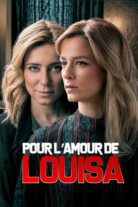 POUR L'AMOUR DE LOUISA