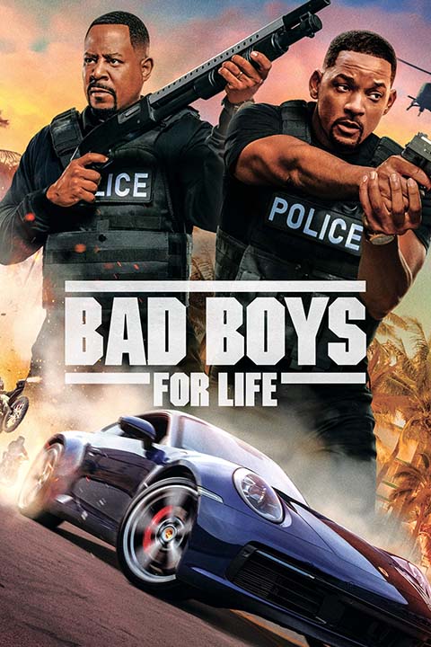 BAD BOYS FOR LIFE