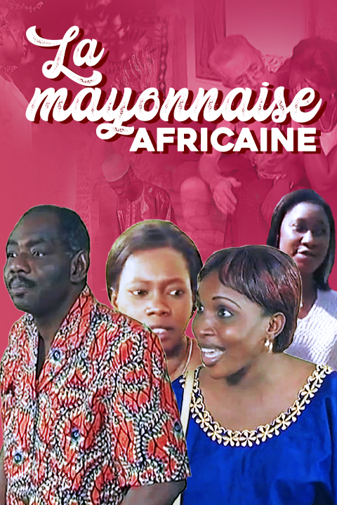 LA MAYONNAISE AFRICAINE
