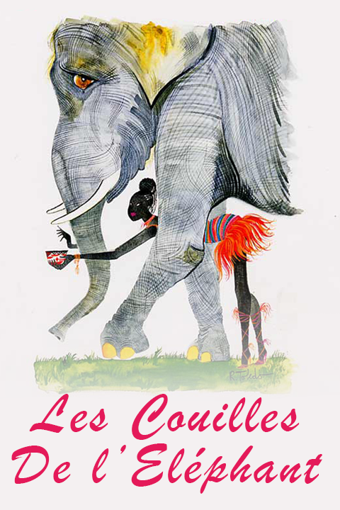 LES COUILLES DE L'ELEPHANT
