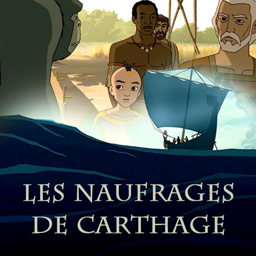 LES NAUFRAGÉS DE CARTHAGE