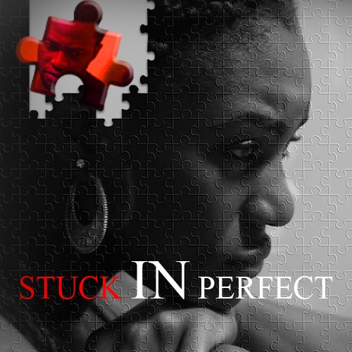 STUCK IN PERFECT